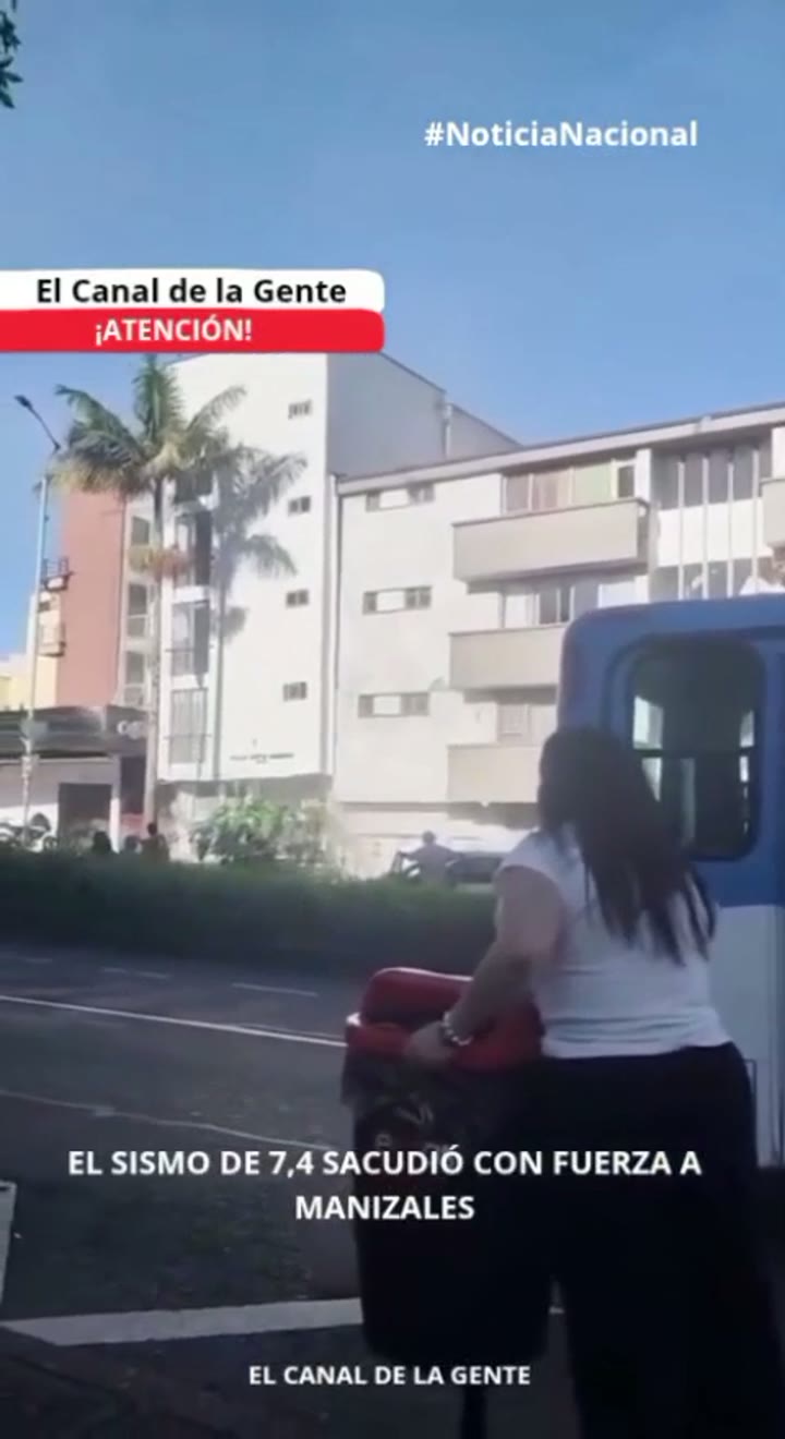 Sismo de magnitud 7,4: video muestra colapso de una edificación en Manizales