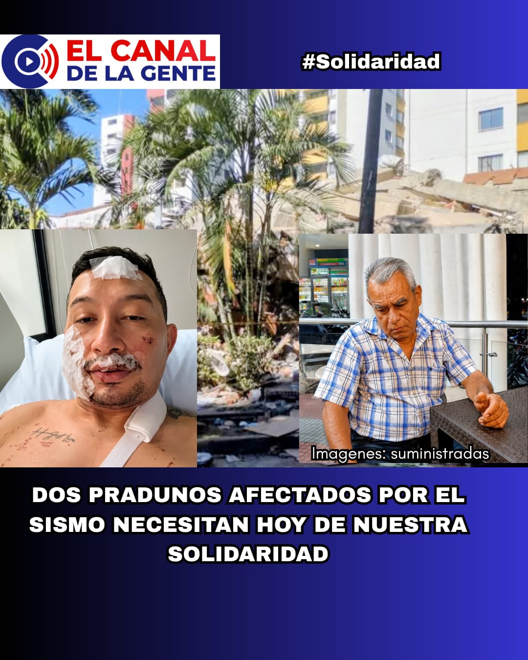 Dos pradunos y sus familias afectados por el sismo necesitan hoy de la solidaridad de su comunidad
