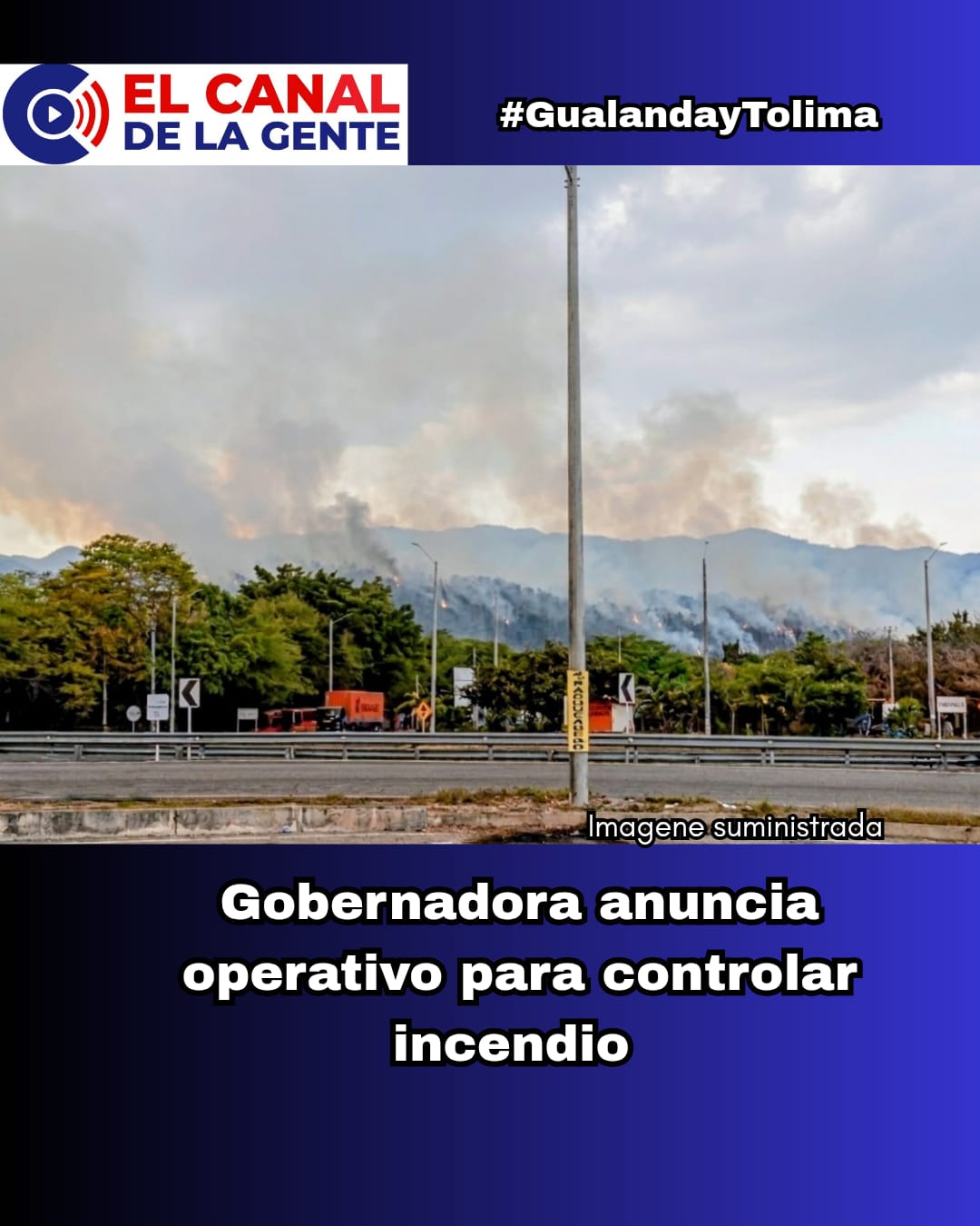 Gobernadora reporta incendio en Gualanday y anuncia operativo para controlar las llamas