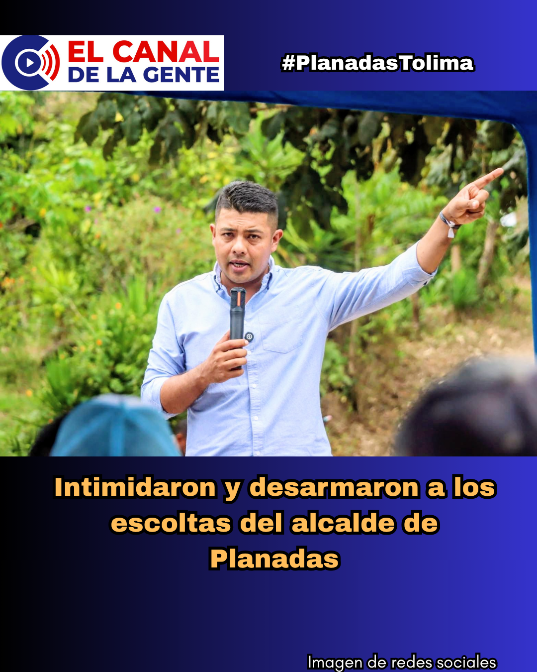 ATENCIÓN - INTIMIDARON Y DESARMARON A LOS ESCOLTAS DEL ALCALDE PLANADAS